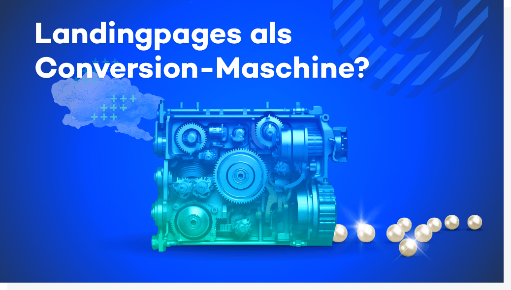 Wie Sie mit Landingpages Ihr Online-Akquise Potenzial ausschöpfen